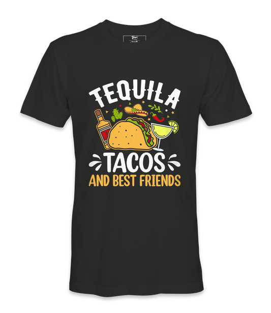 Tequila, Tacos And  Friends - T-shirt