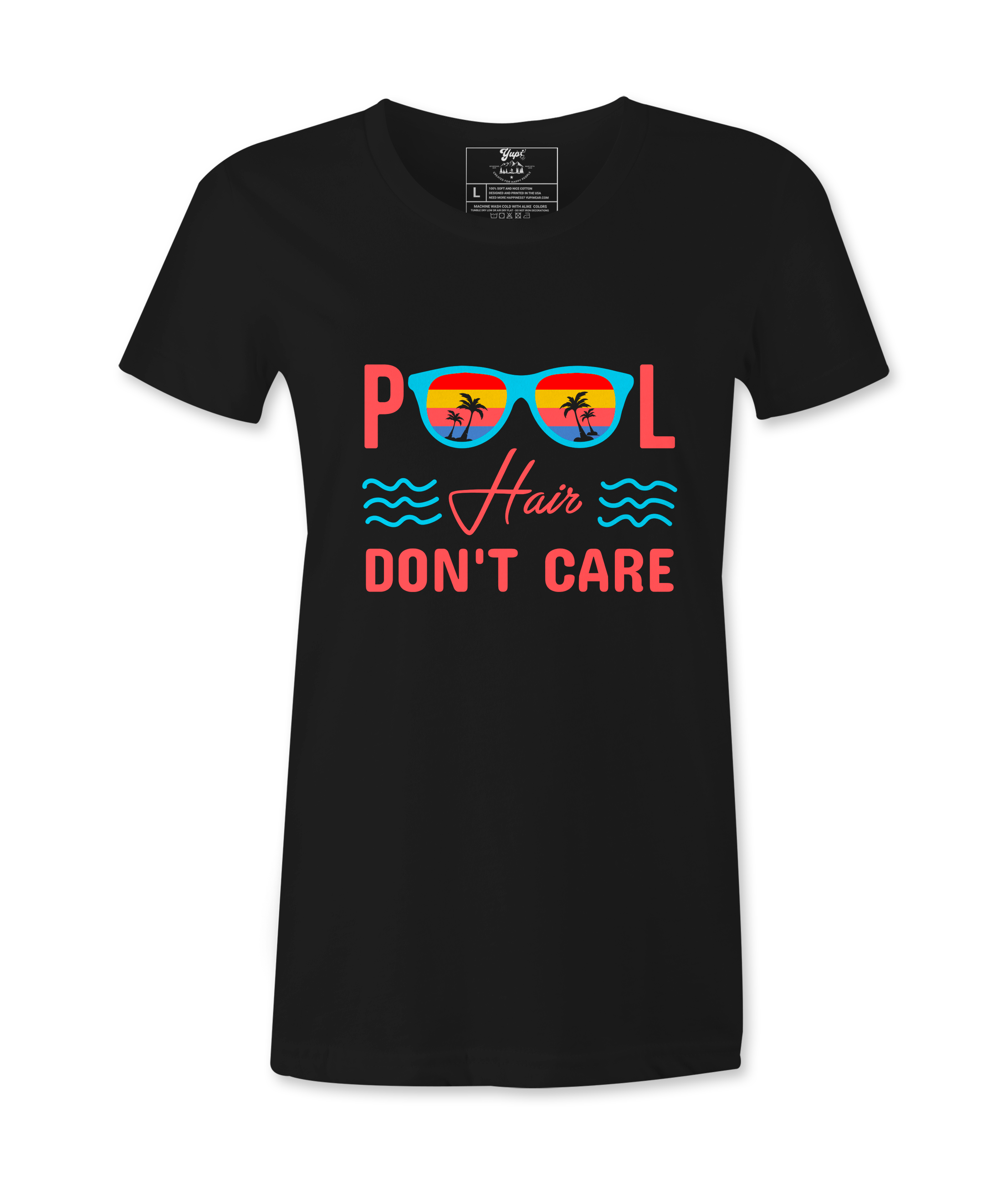 Pool Hair Don't Care - T-shirt