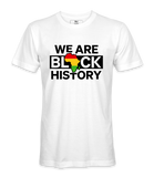 We're Black History T-Shirt