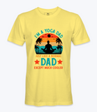 I'm A Yoga Dad - T-Shirt