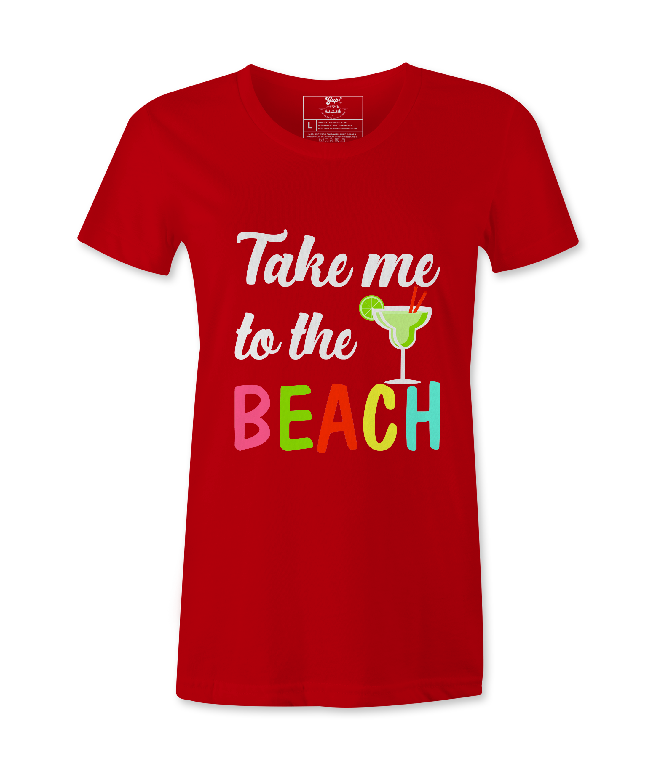 Take Me To The Beach - T-shirt