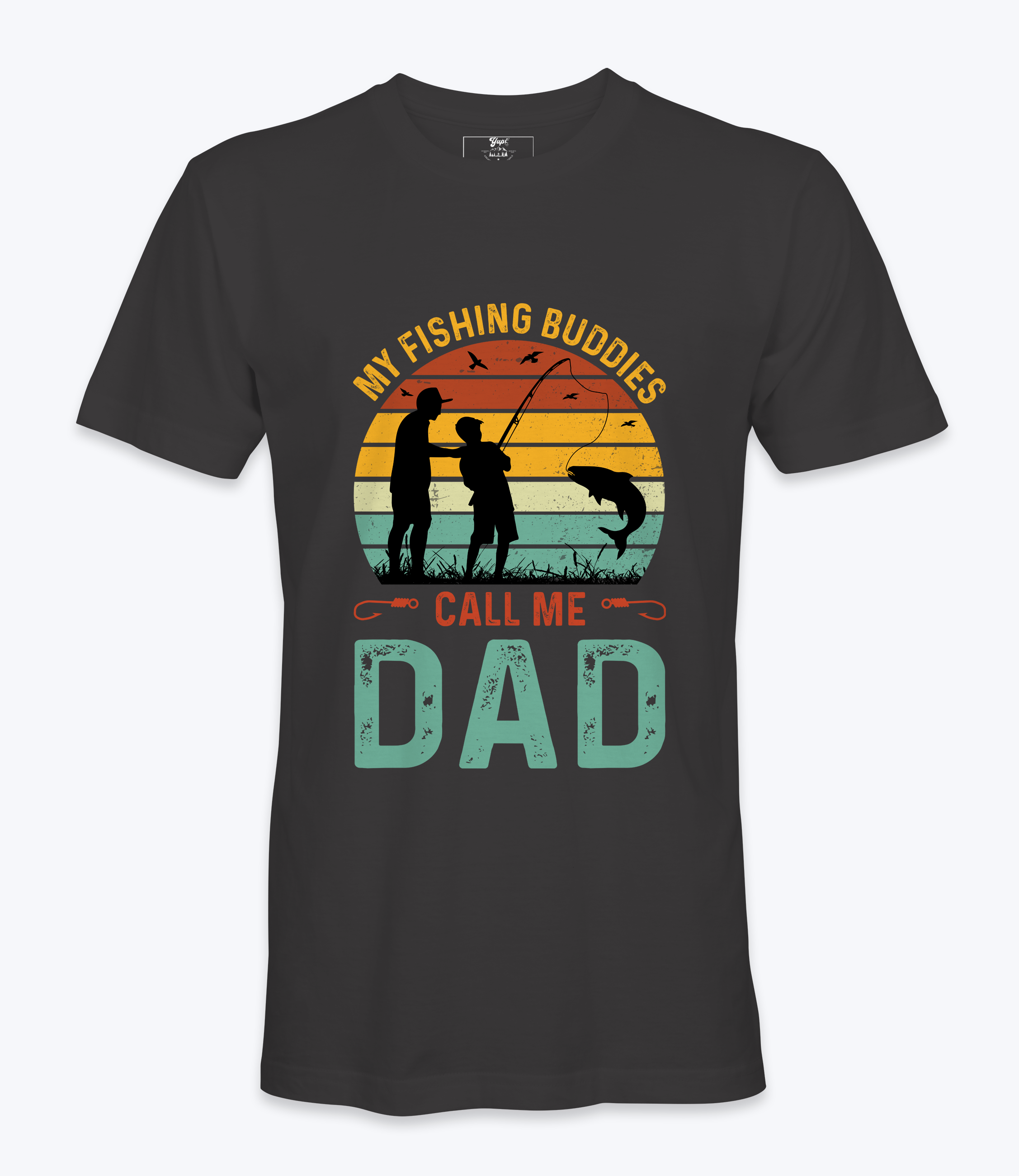 My Fishing Buddies - T-Shirt