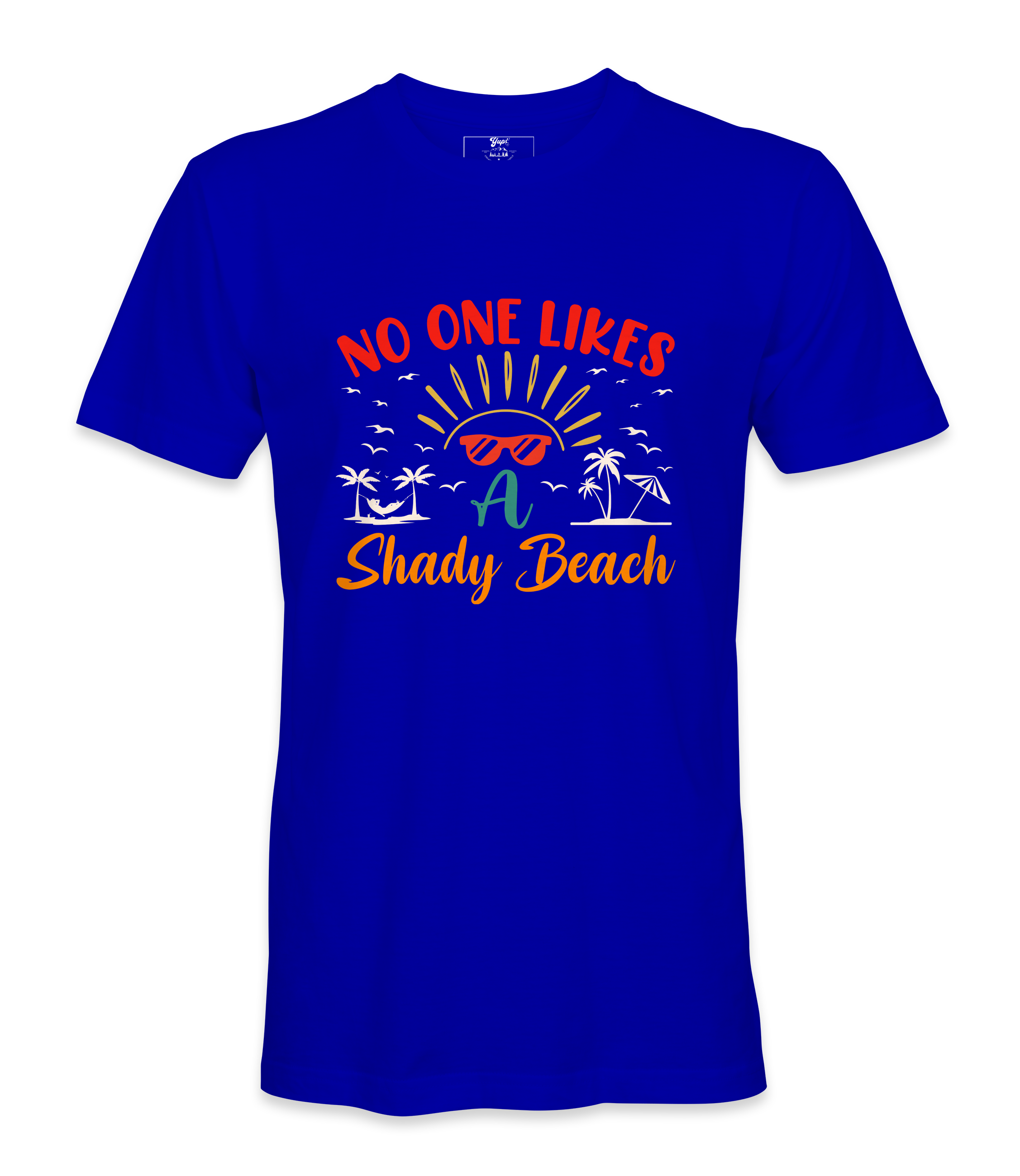 No One Likes- T-shirt