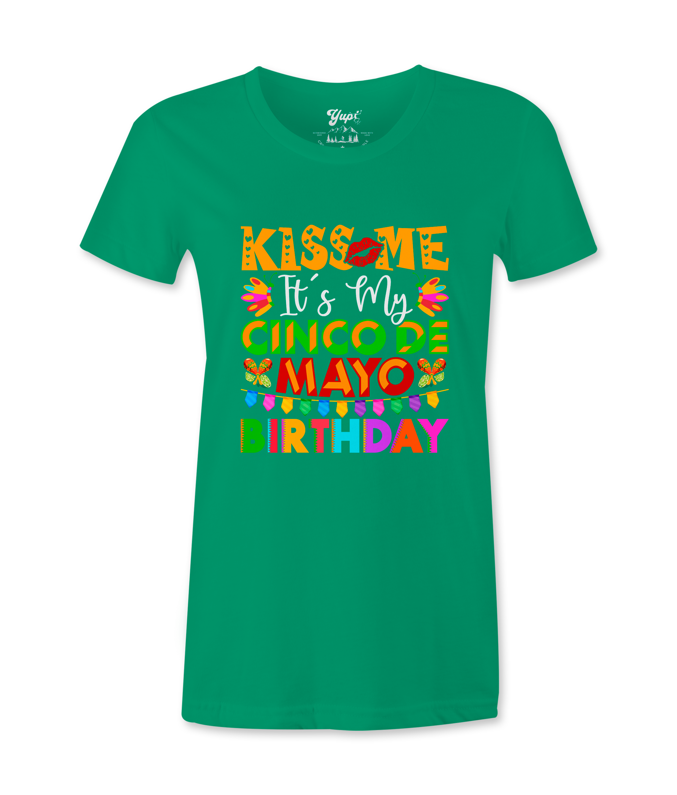 Kiss Me, It's My 5 De Mayo Birthday - T-shirt