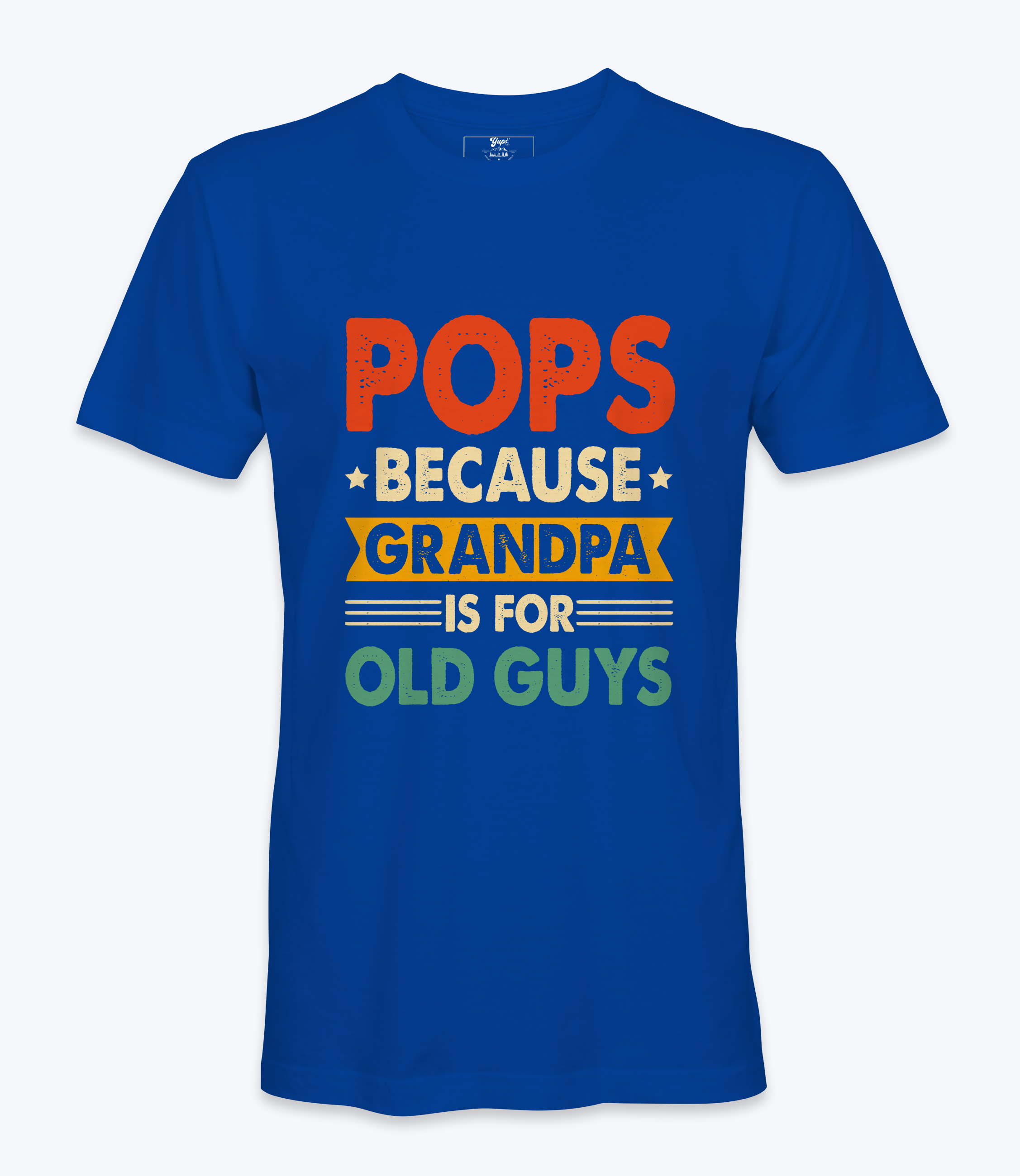 Pops Because Grandpa .. T-Shirt