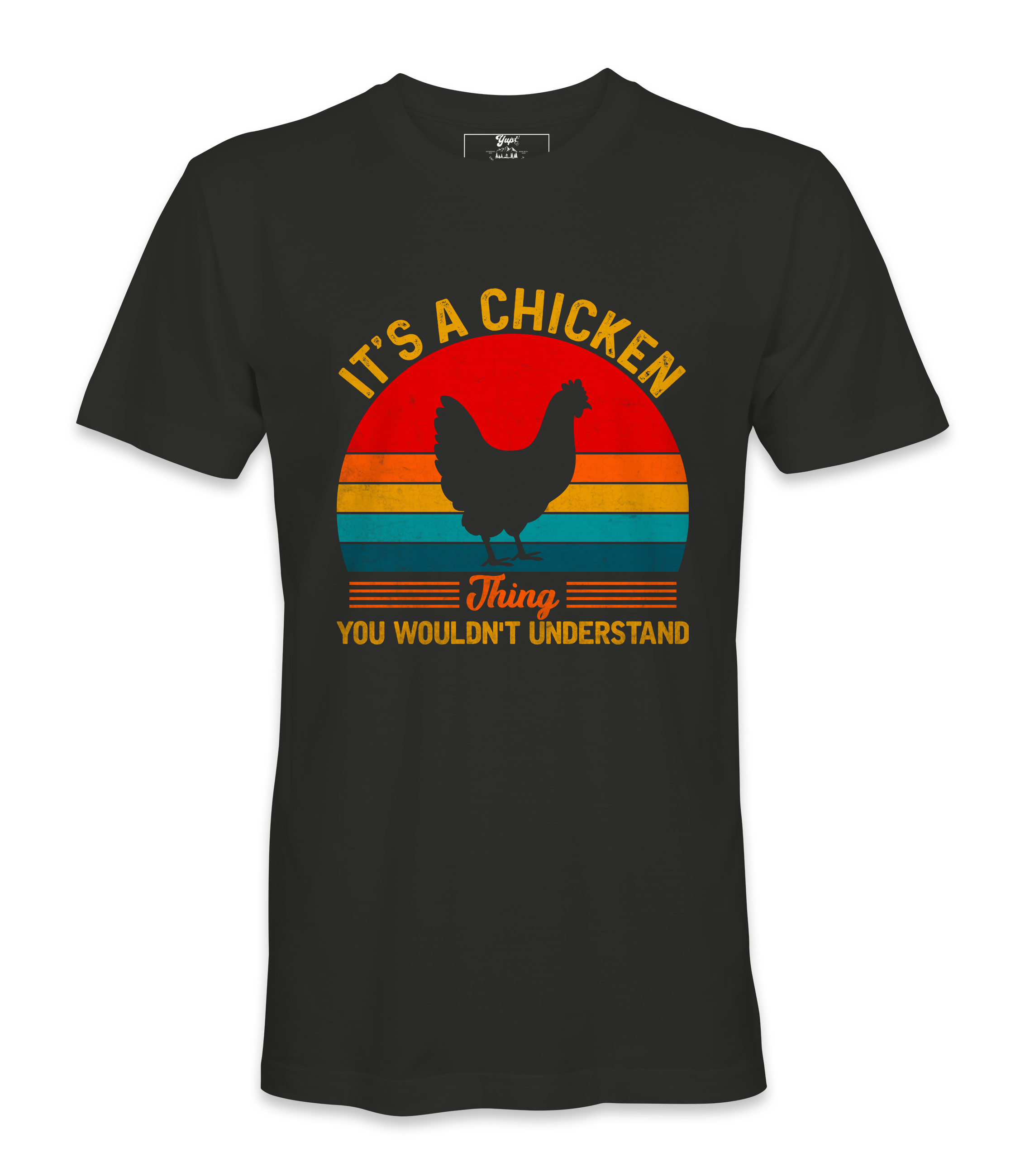 It's A Chicken Thing - T-shirt