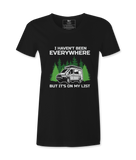 I Haven't Been Everywhere - T-shirt