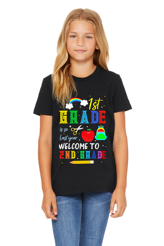 First Grade is so last year  Unisex Youth T-Shirt