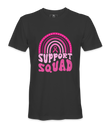 Support Squad - T-shirt