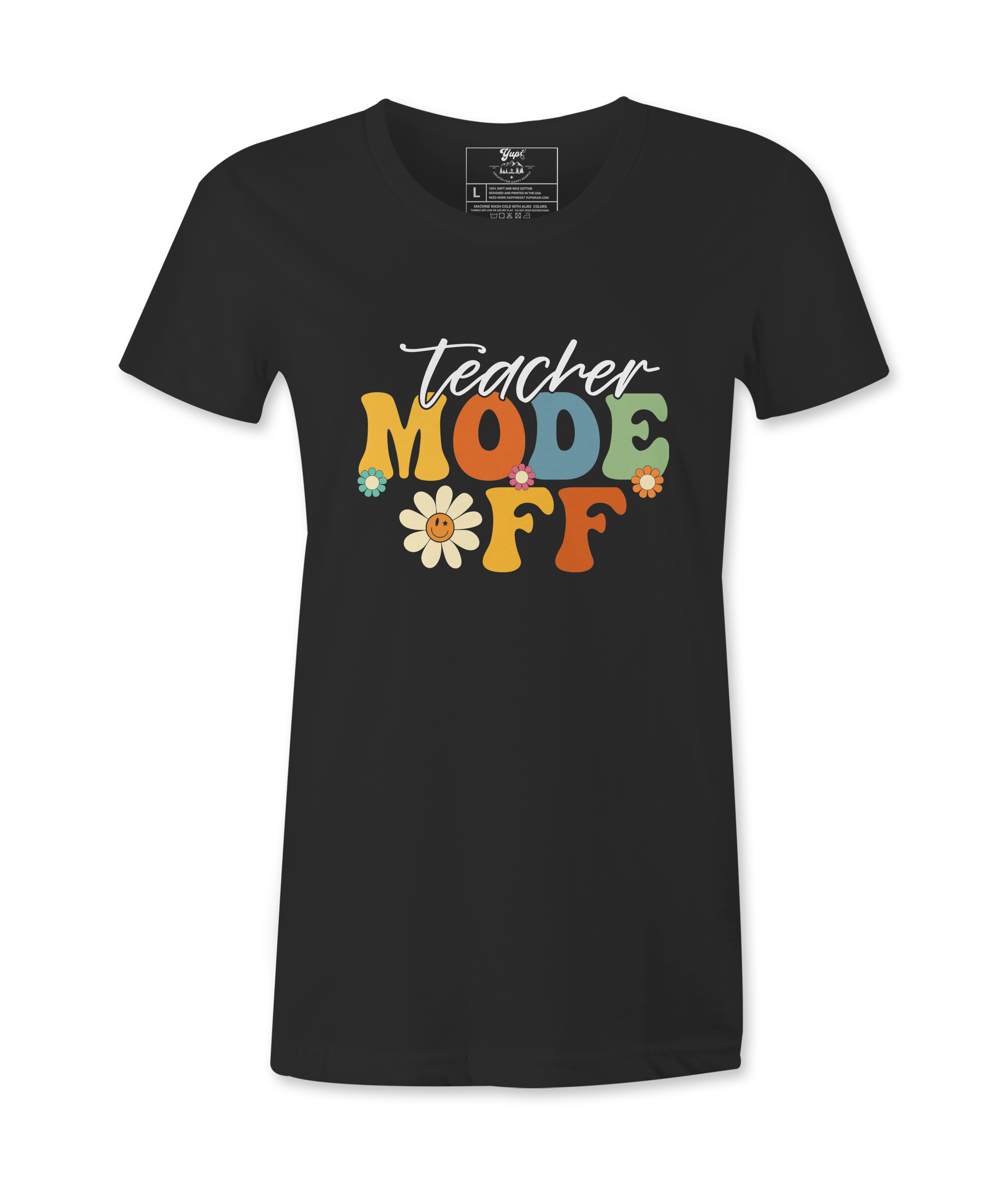 Teacher Mode Off - T-shirt