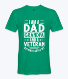 Dad, Grandpa, Veteran. T-Shirt