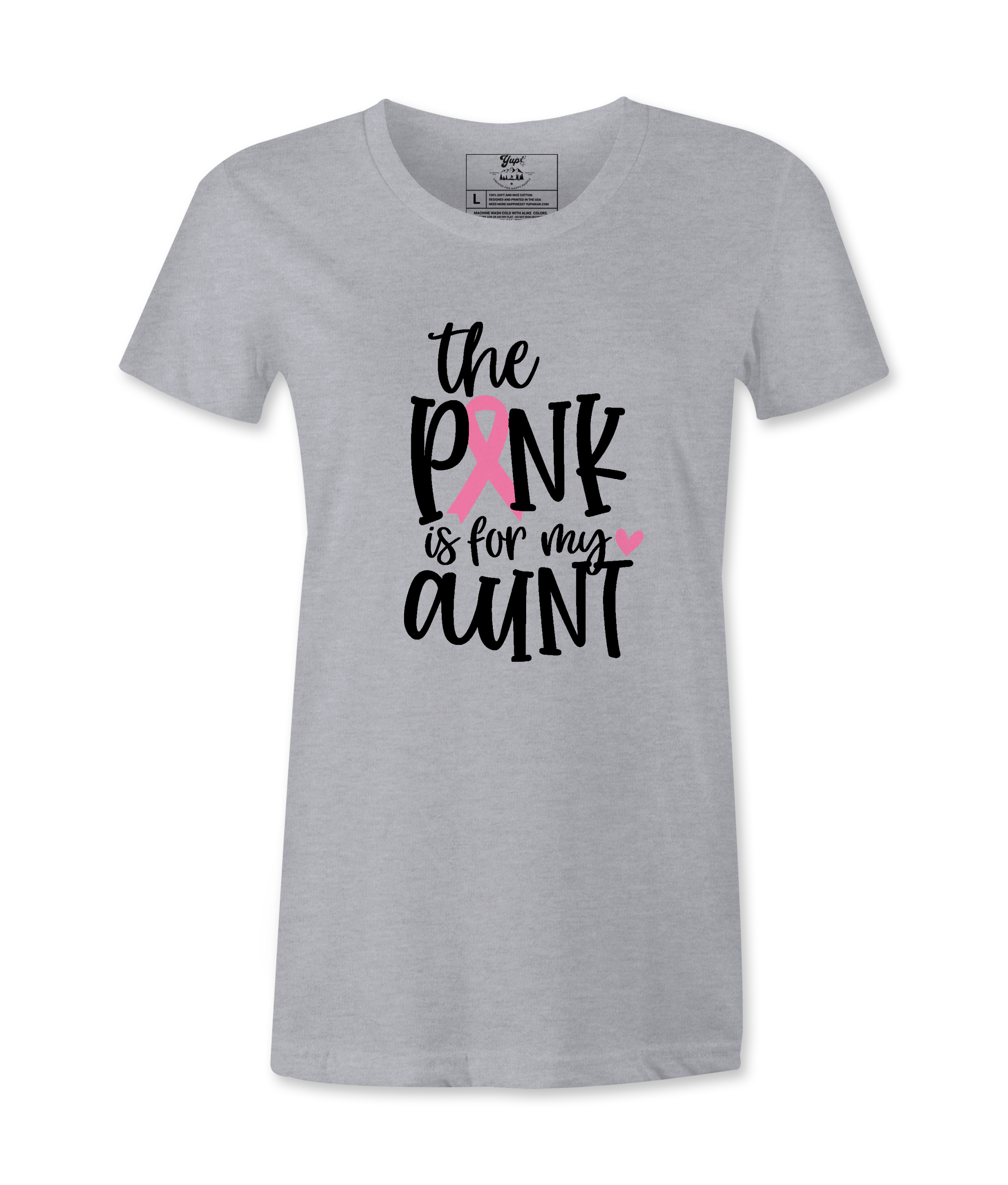 The Pink Is For My Aunt - T-shirt