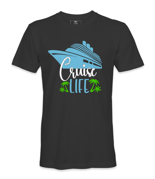Cruise Life- T-shirt