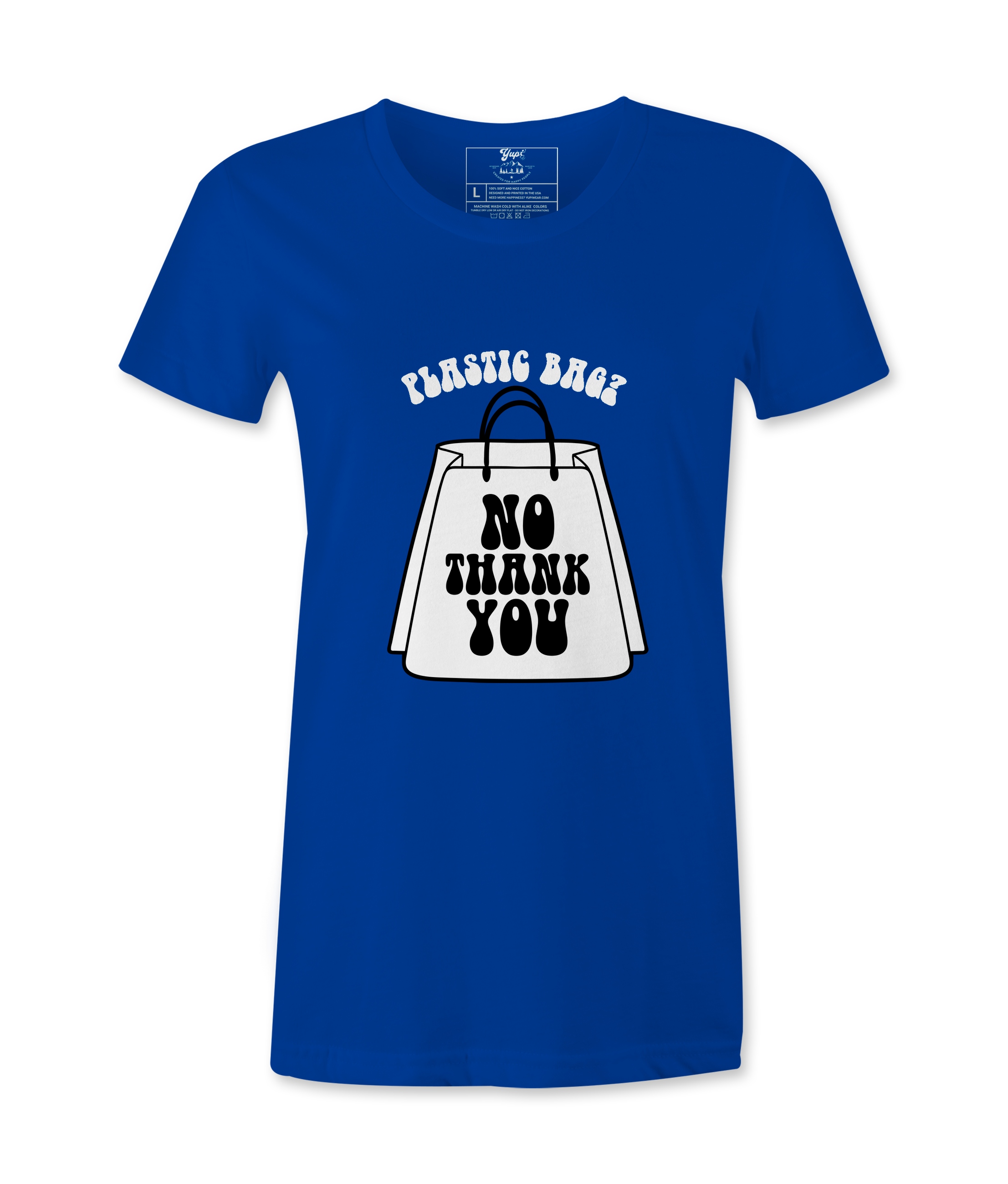 Plastic Bags No Thank You - T-shirt