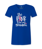 The Pink Is For My. Grandma - T-shirt