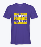 Great Fathers Get Promoted  - T-shirt