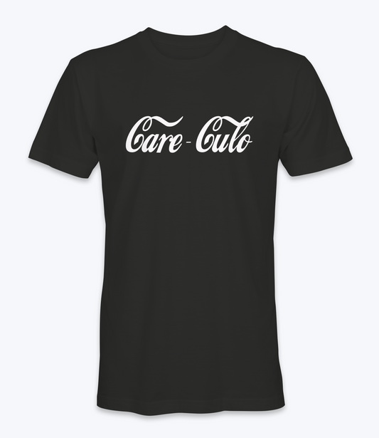 Care-Culo  T-Shirt
