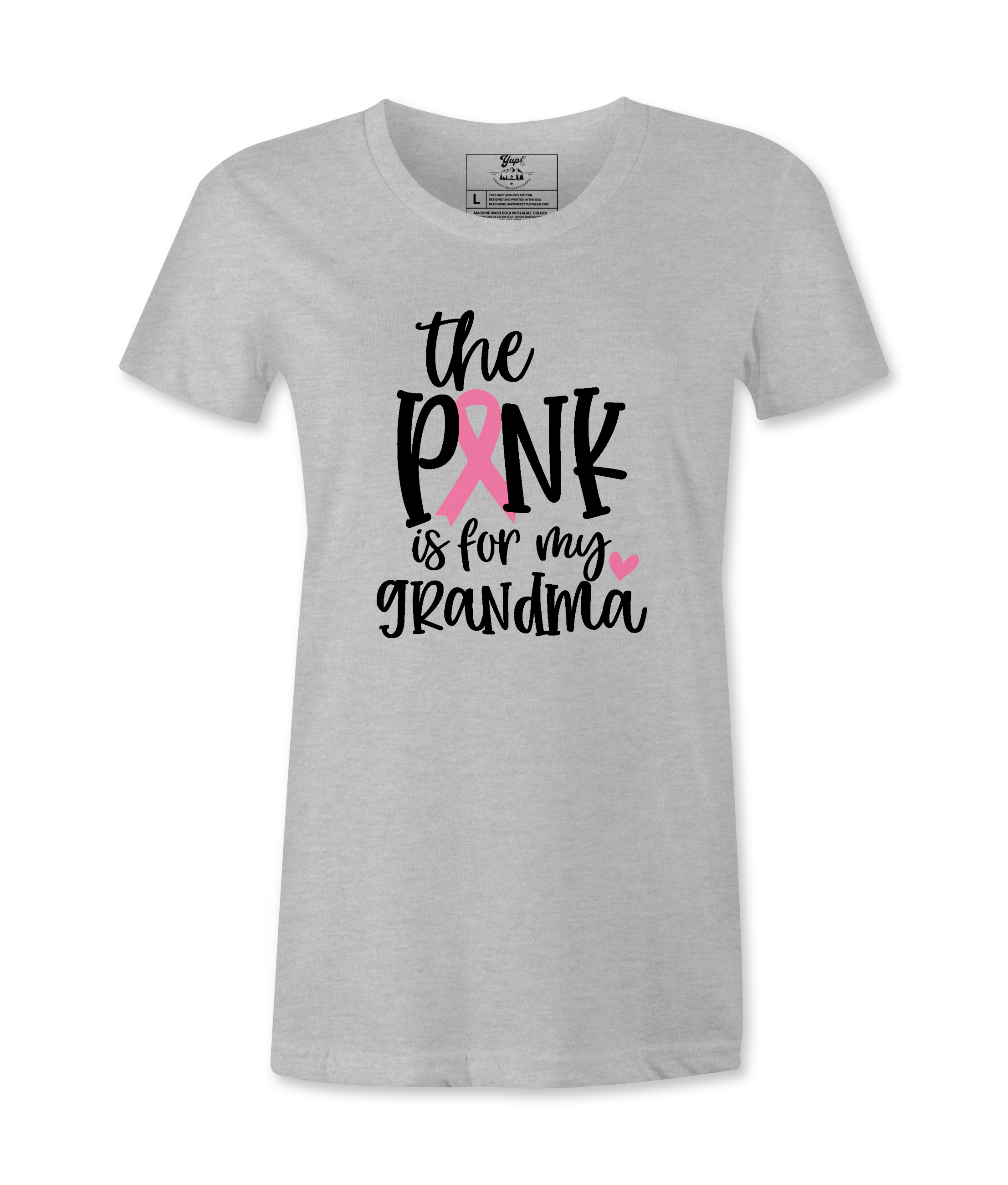 The Pink Is For My. Grandma - T-shirt