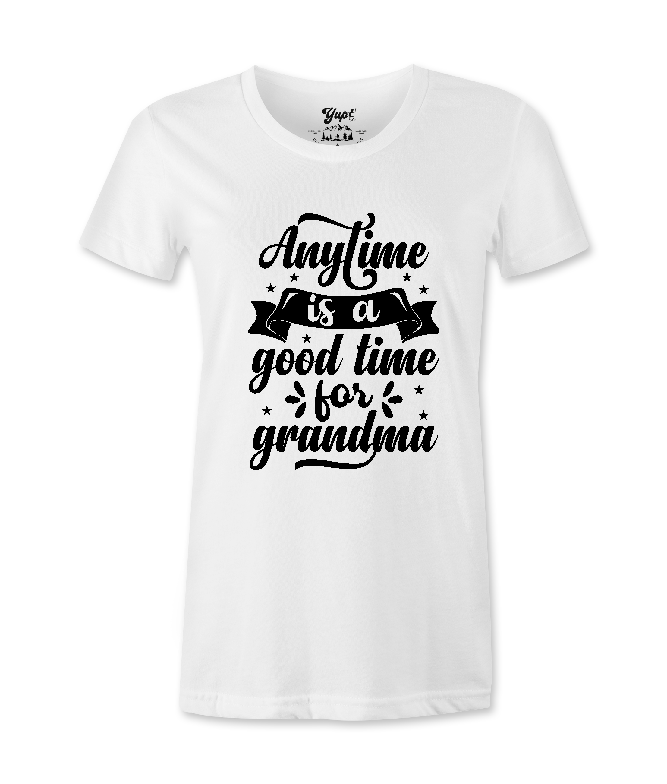 Anytime Is A Good Time..-T-Shirt