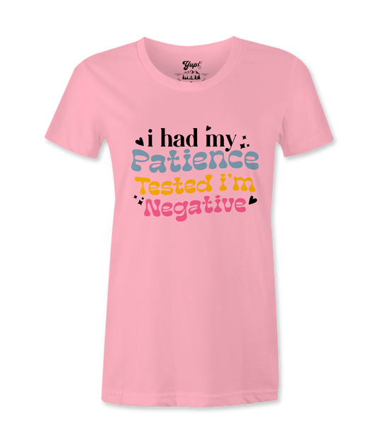 I Had My Patience Tested -T-shirt