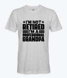 I'm Not Retired - T-shirt