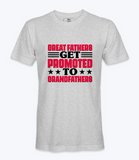 Great Fathers Get Promoted  - T-shirt