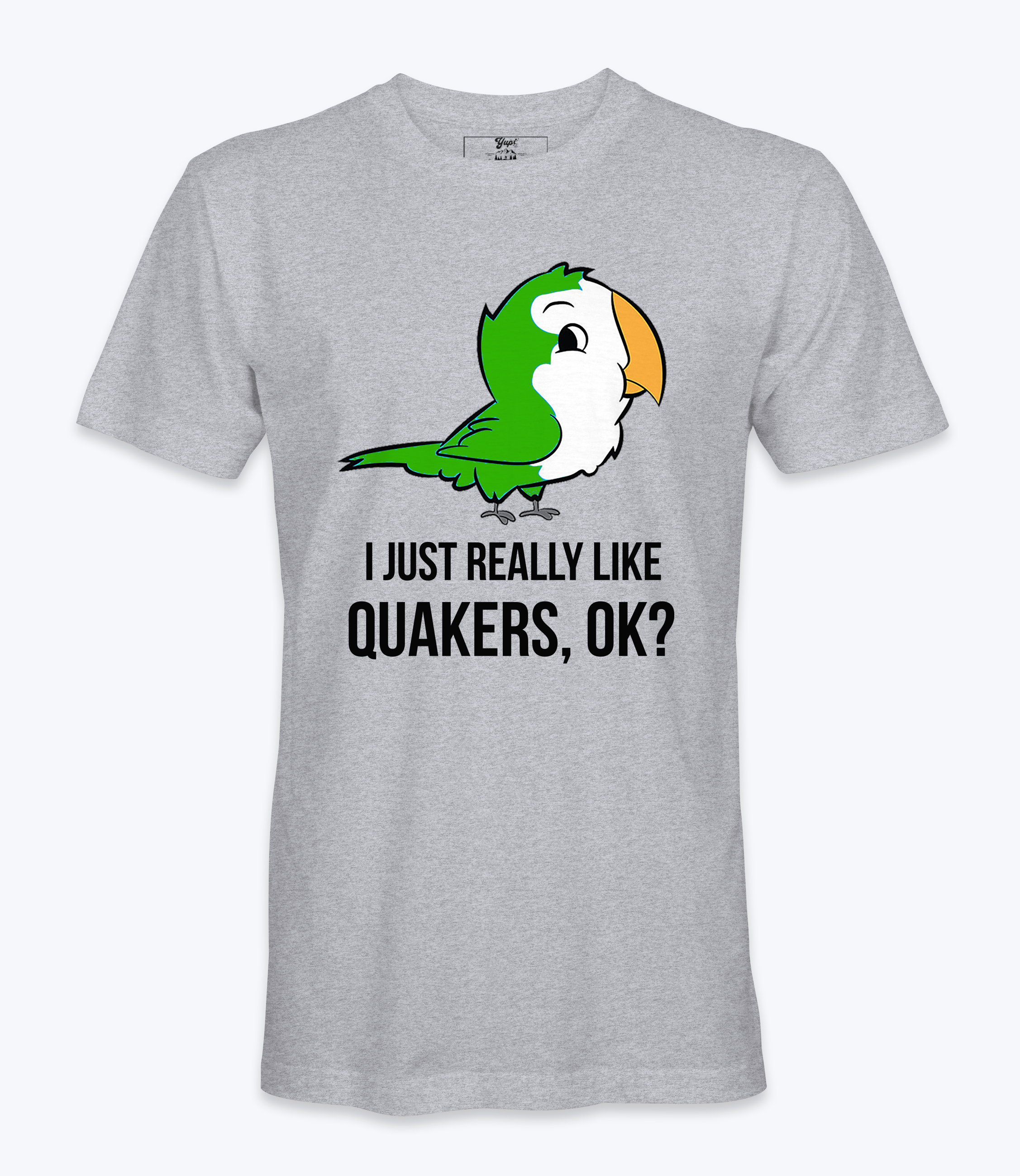 I Just Really Like Quakers, Ok?  Tshirt