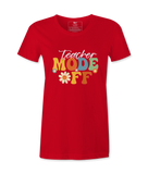 Teacher Mode Off - T-shirt