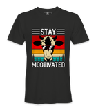 Stay Mootivated - T-shirt