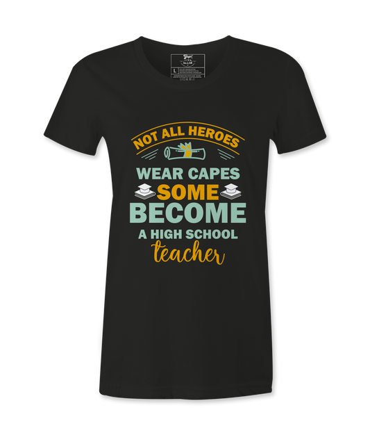 Not All Heroes Wear Capes - T-shirt