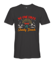 No One Likes- T-shirt