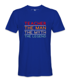 Teacher The Man - T-shirt