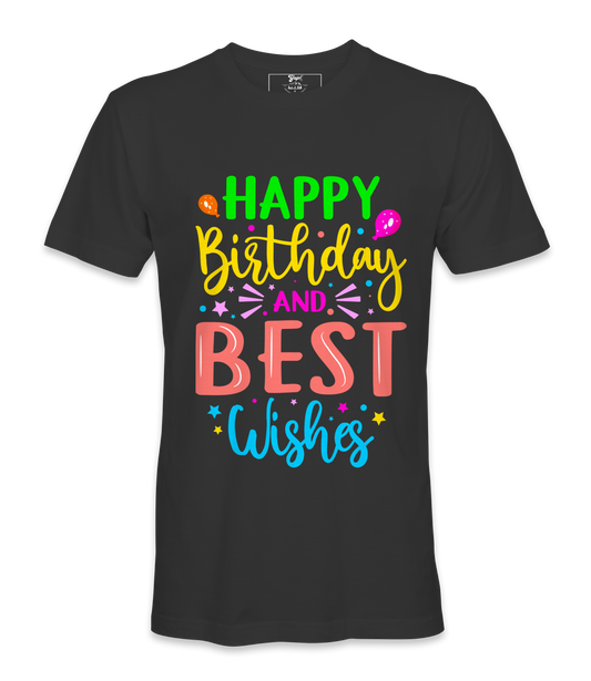 Happy Birthday And Best Wishes - T-shirt