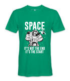 Space It's Not The End - T-Shirt