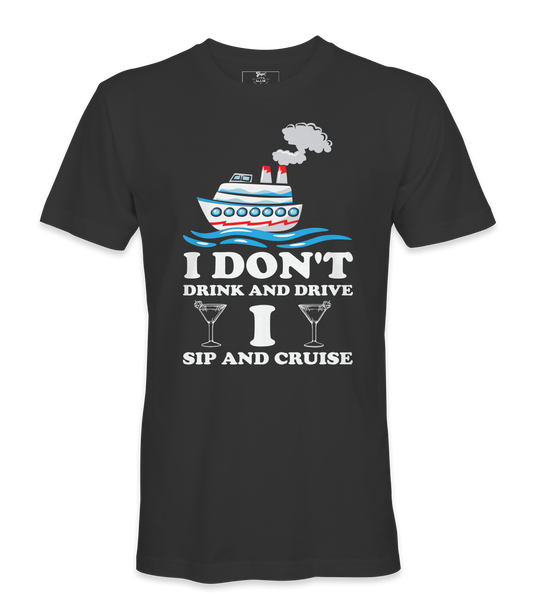 I Don't Drink And Drive - T-shirt