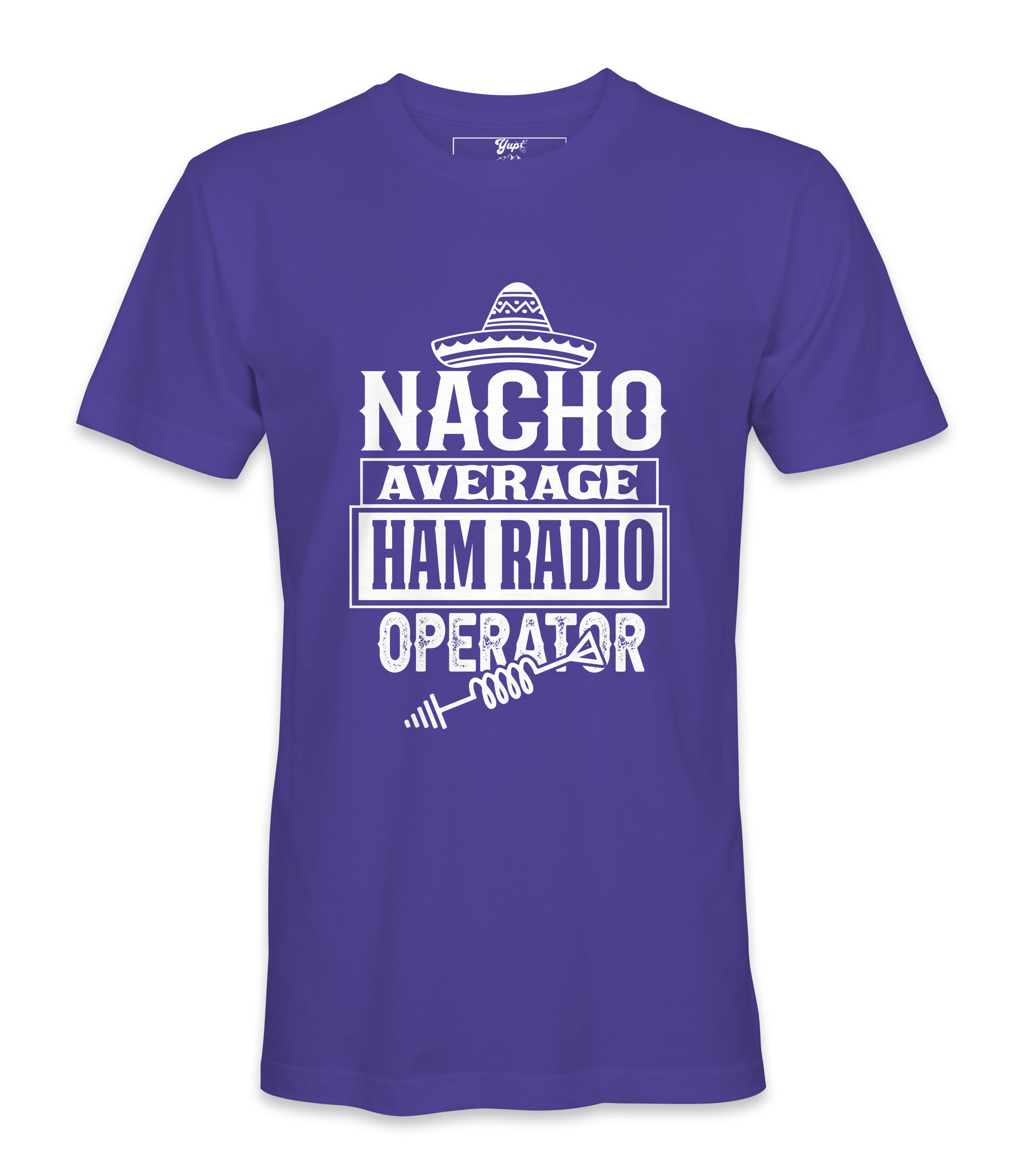 Nacho Average Ham Radio - T-Shirt