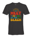 Meet Me At The Beach- T-shirt