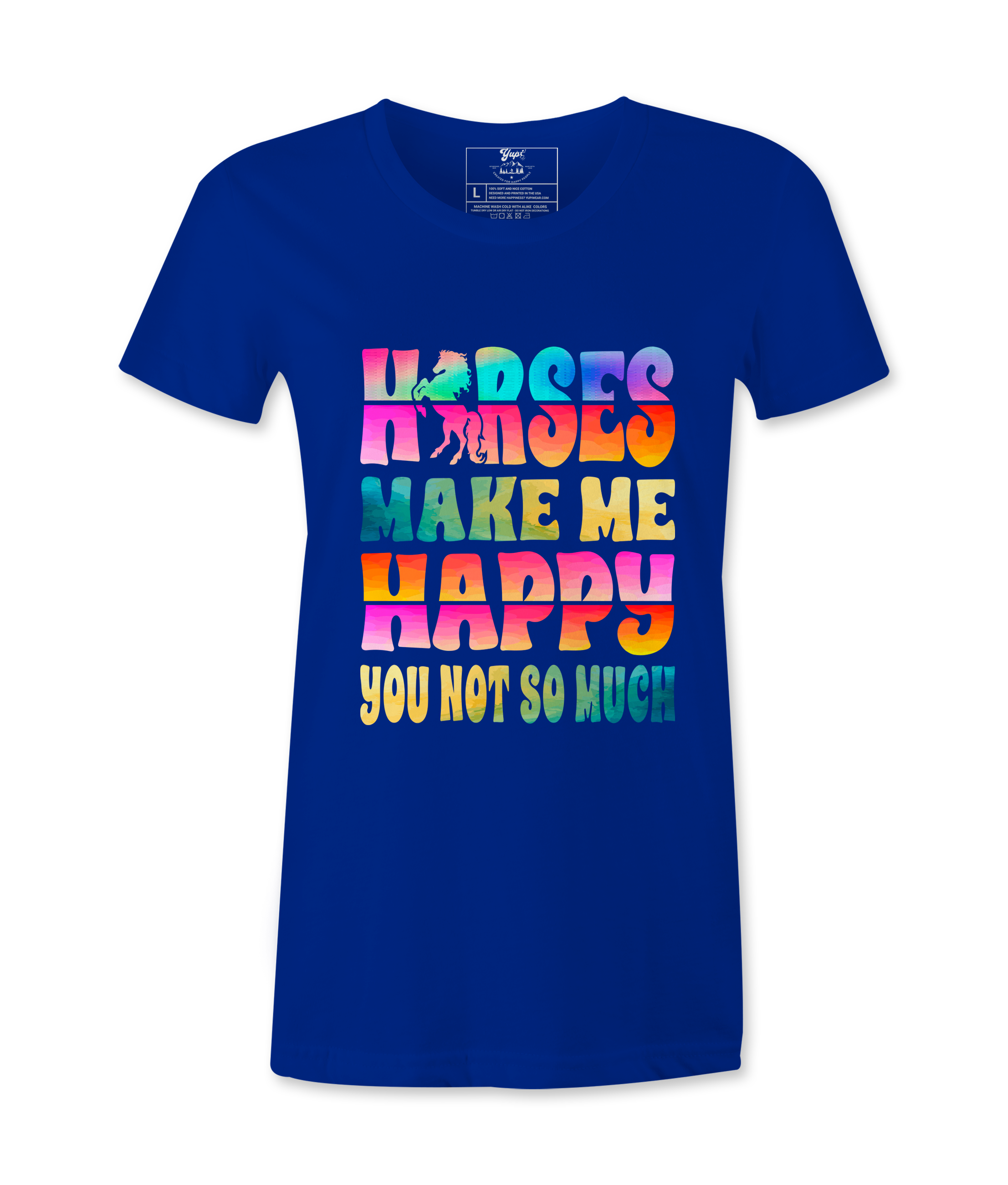 Horses Makes Me Happy - T-Shirt