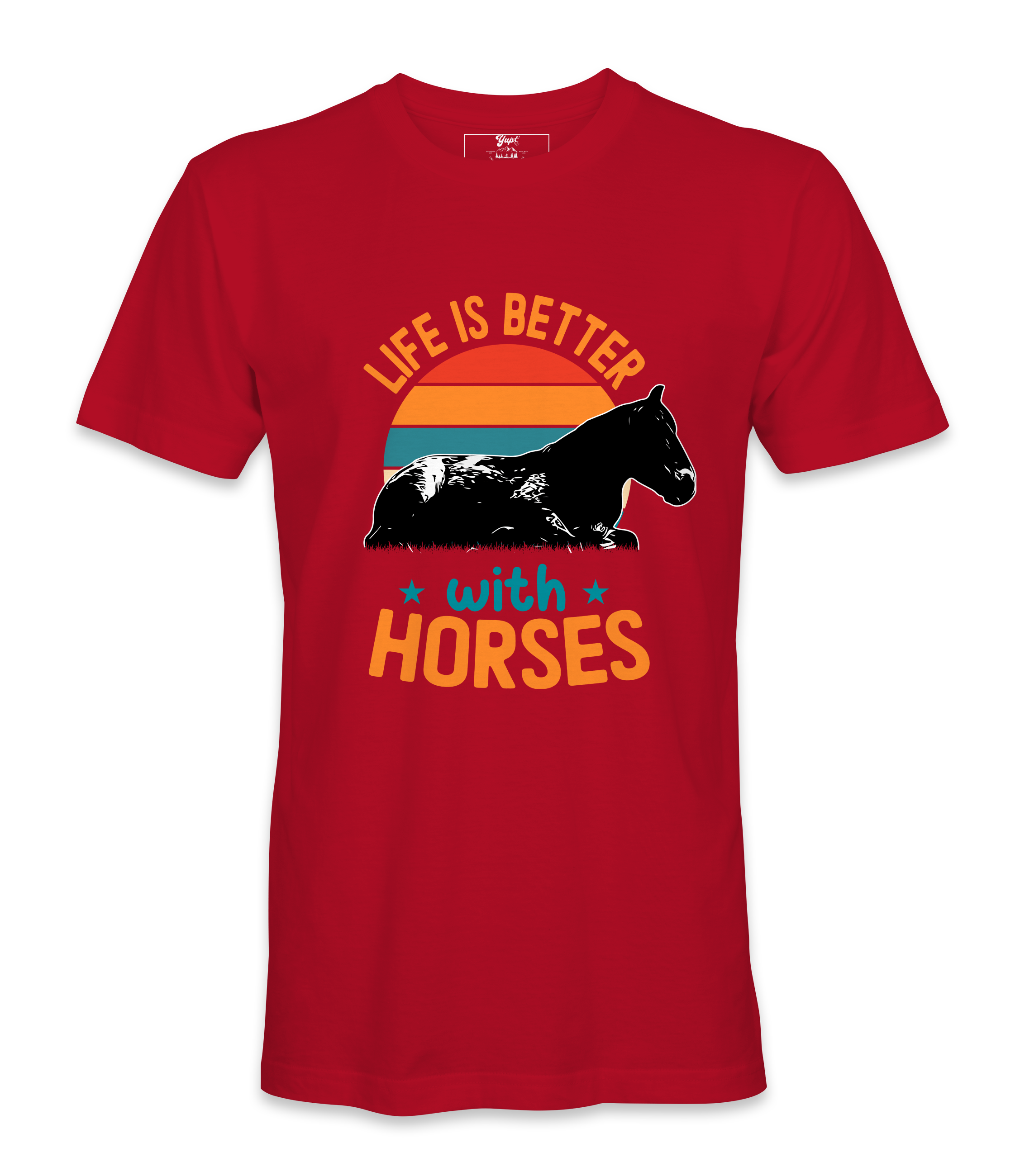 Life Is Better With Horses - T-shirt