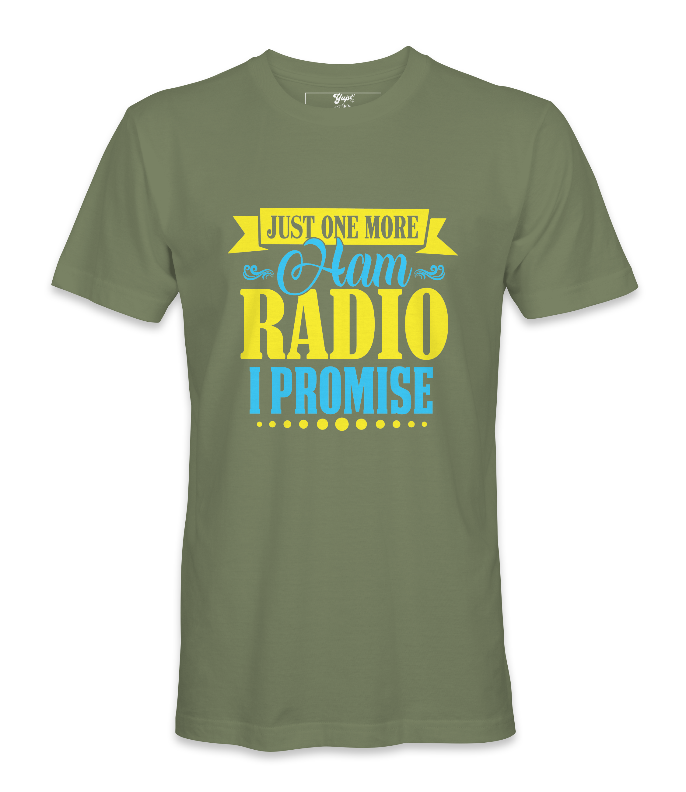 Just One More Ham Radio - T-Shirt