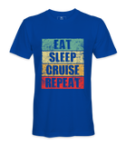 Eat Sleep Cruise Repeat  - T-shirt