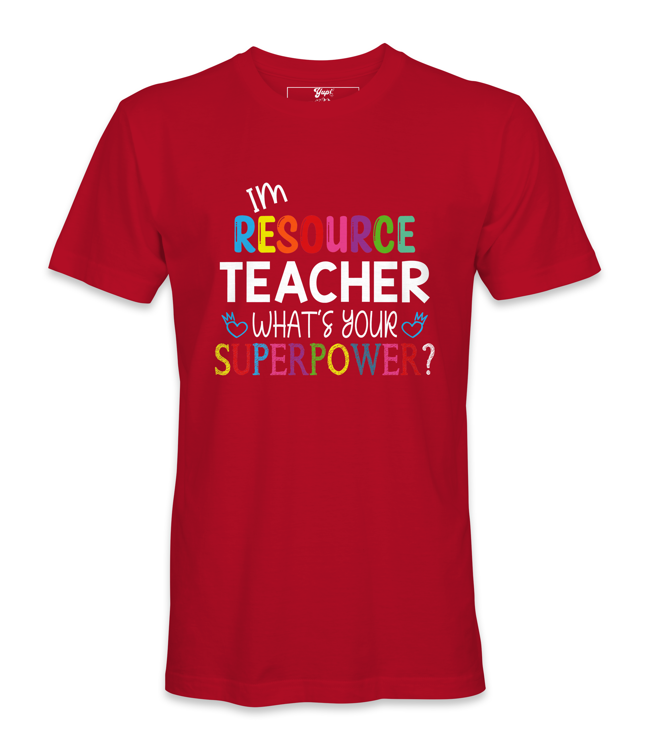 I'M Resource Teacher - T-shirt