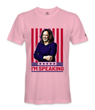 I'M Speaking  - Unisex T-shirt