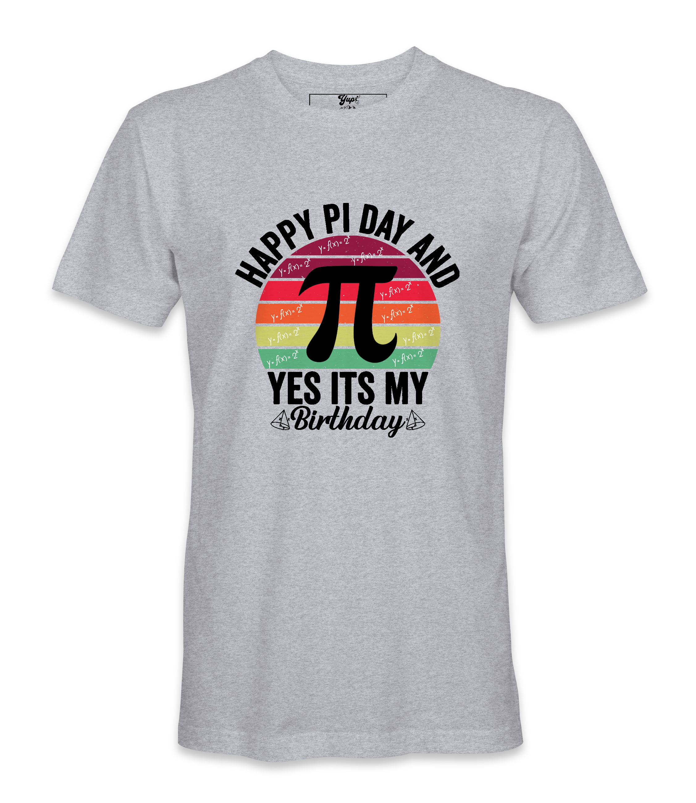 Happy Pi Day It's My Birthday - T-shirt