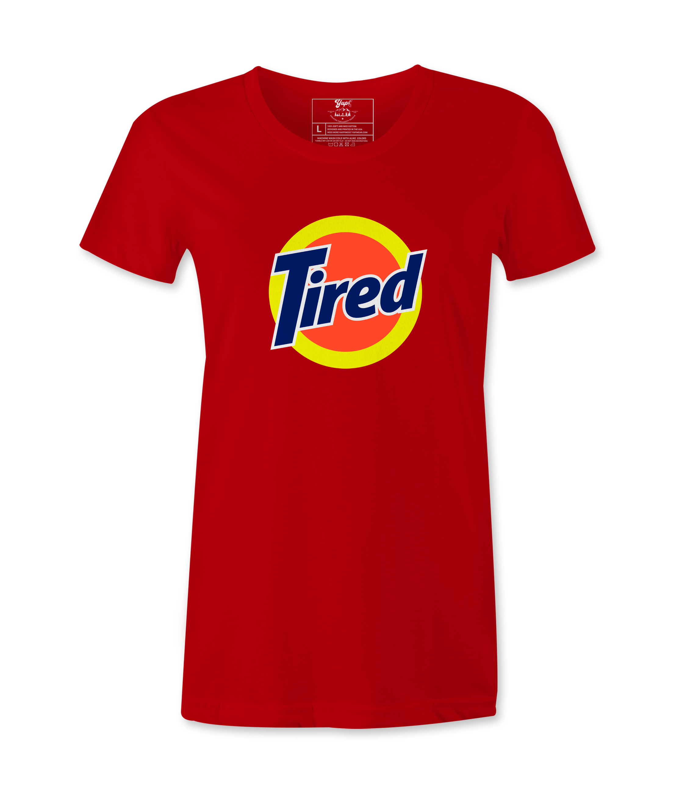 Tired - Female T-shirt