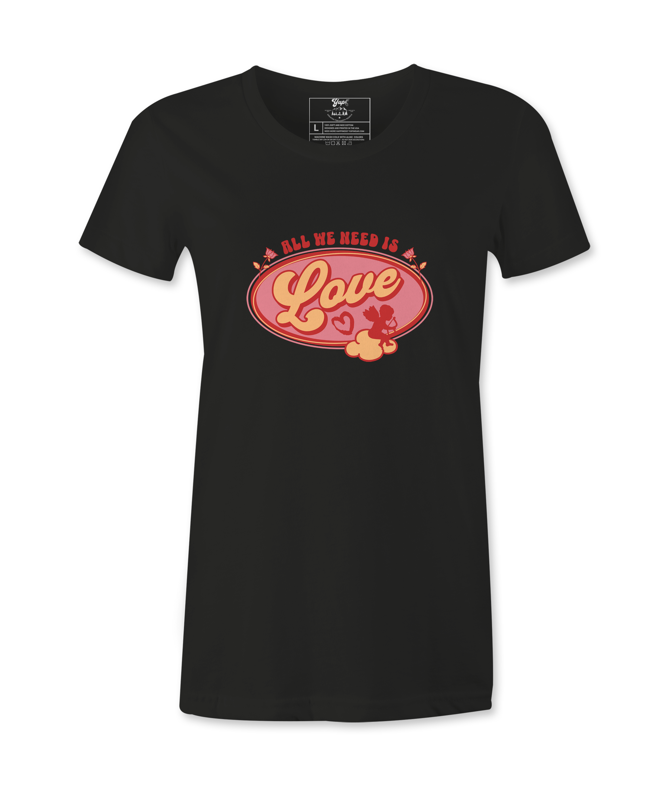 All We Need Is Love Female T-shirt