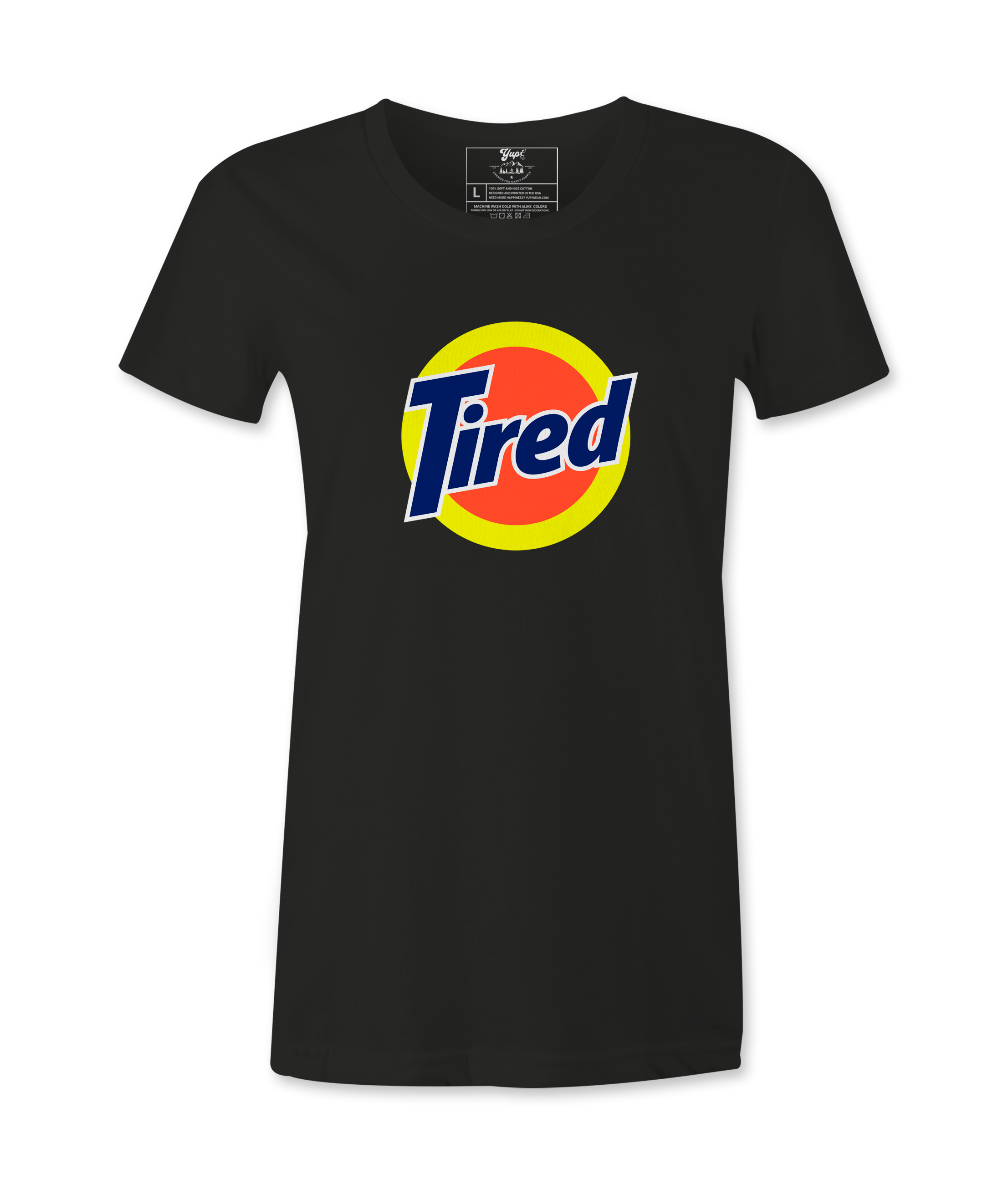 Tired - Female T-shirt