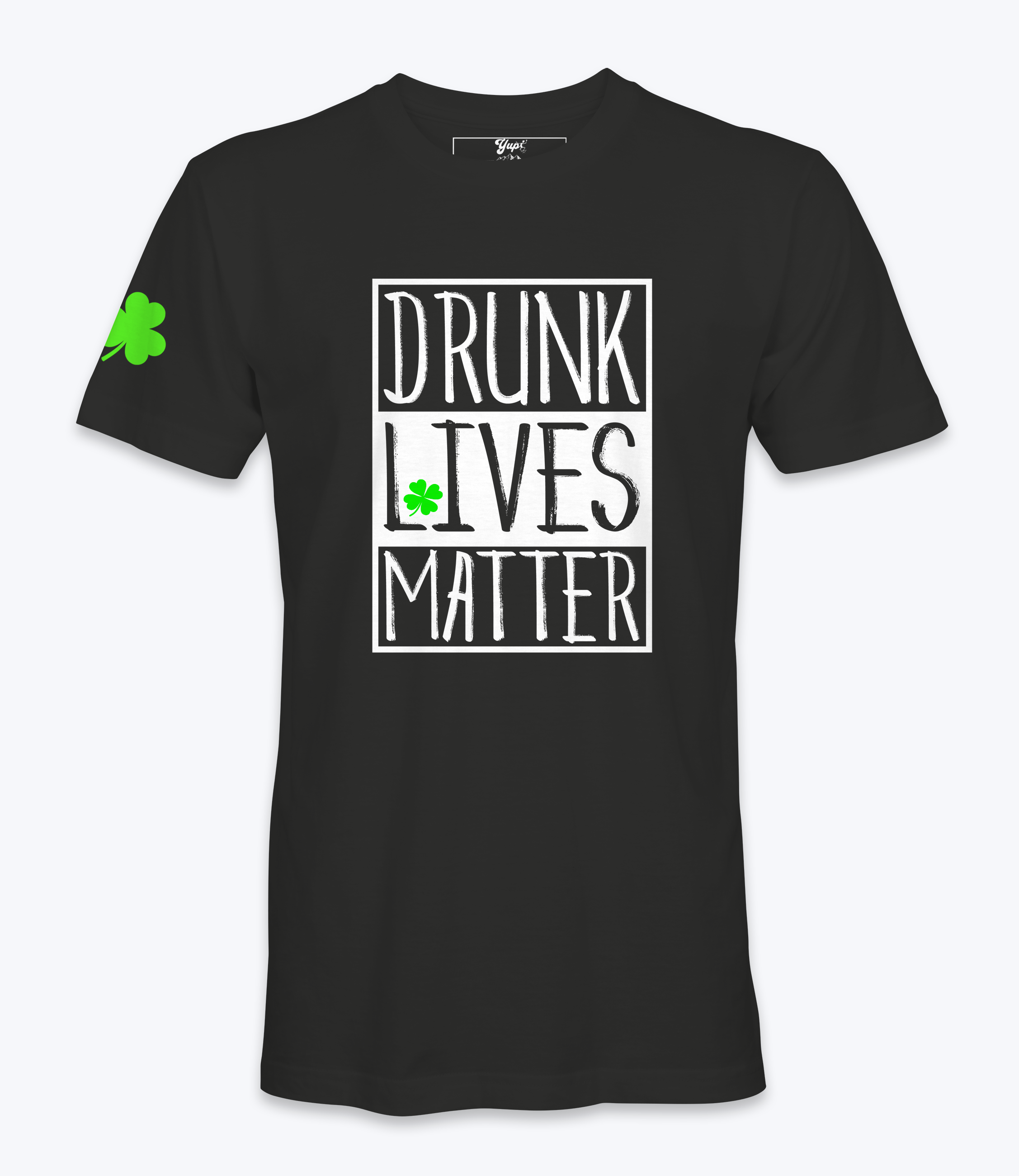 Drunk Lives Matter T-Shirt