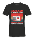 Sarcasm - T-Shirt