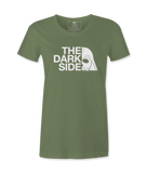 The Dark Side - Female T-shirt